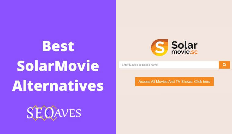 12 Best SolarMovie Alternatives For Your Entertainment Needs 2023 | SEOAves