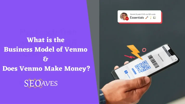 Venmo Business Model | How Does Venmo Make Money?