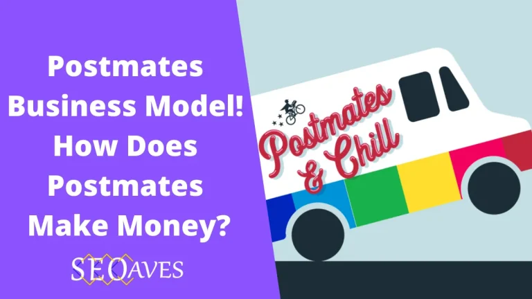 Postmates Business Model | How Does Postmates Make Money?