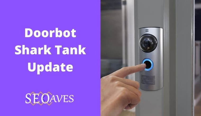 Doorbot Shark Tank Update