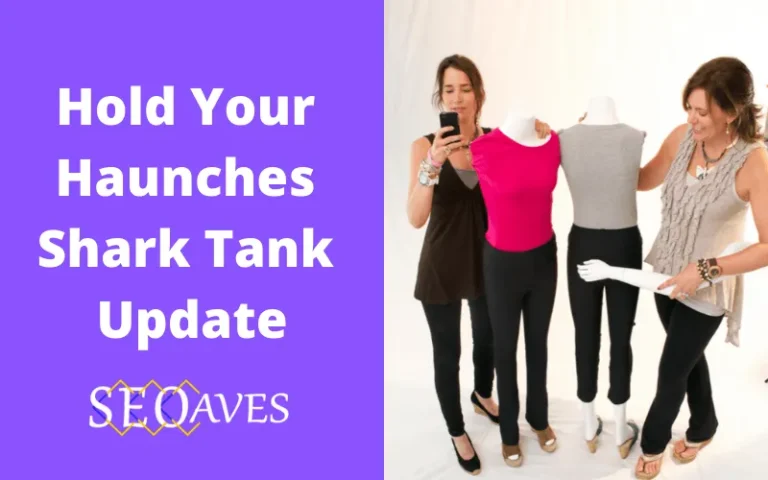 Hold Your Haunches Shark Tank Update