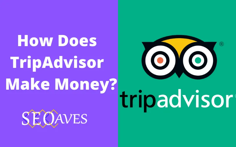 tripadvisor-business-model-how-does-tripadvisor-make-money