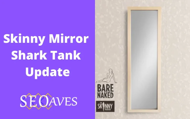 Skinny Mirror Shark Tank