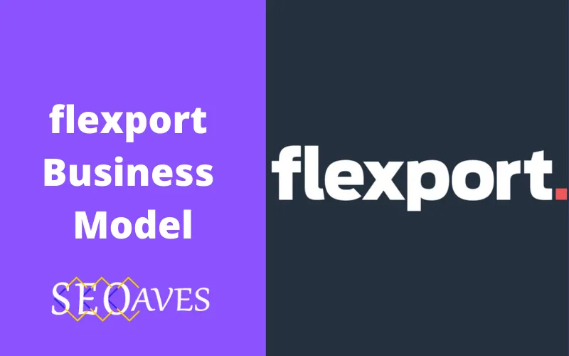 Flexport Business Model