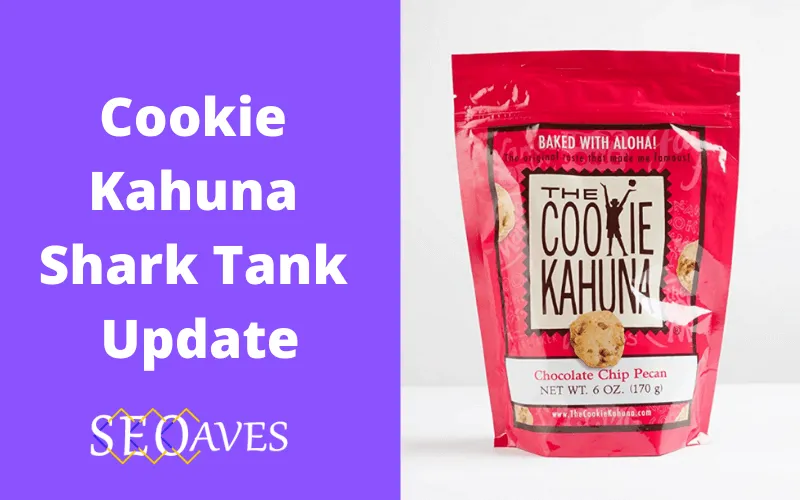 Cookie Kahuna Shark Tank Update