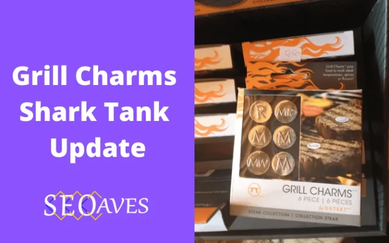 Grill Charms Shark Tank Update