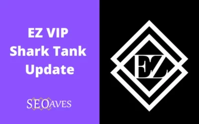 EZ VIP Shark Tank Update