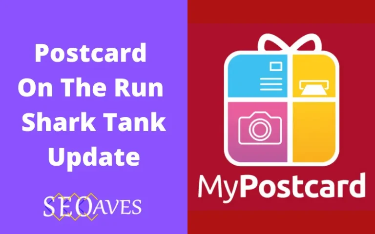 Postcard On The Run Shark Tank Update