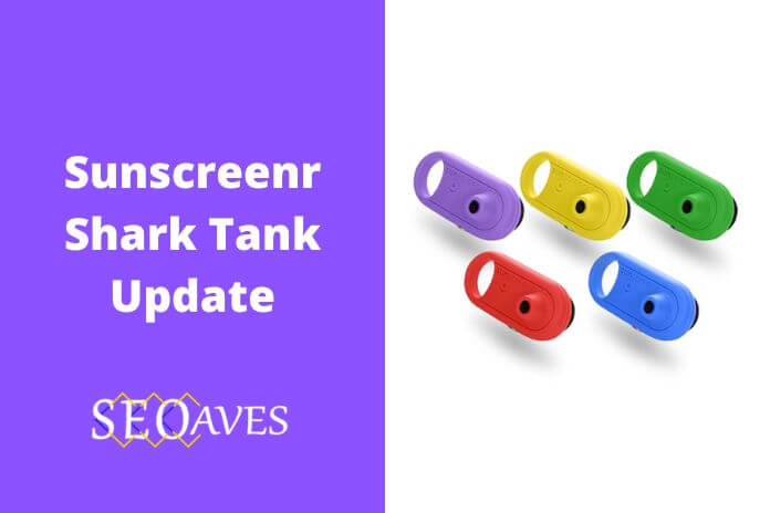 Sunscreenr Shark Tank Update