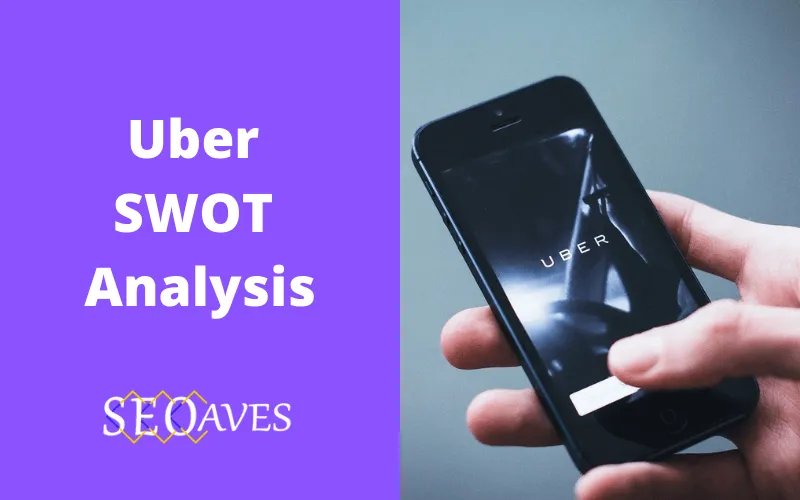 Uber SWOT Analysis