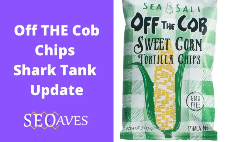 Off the Cob Chips Shark Tank Update