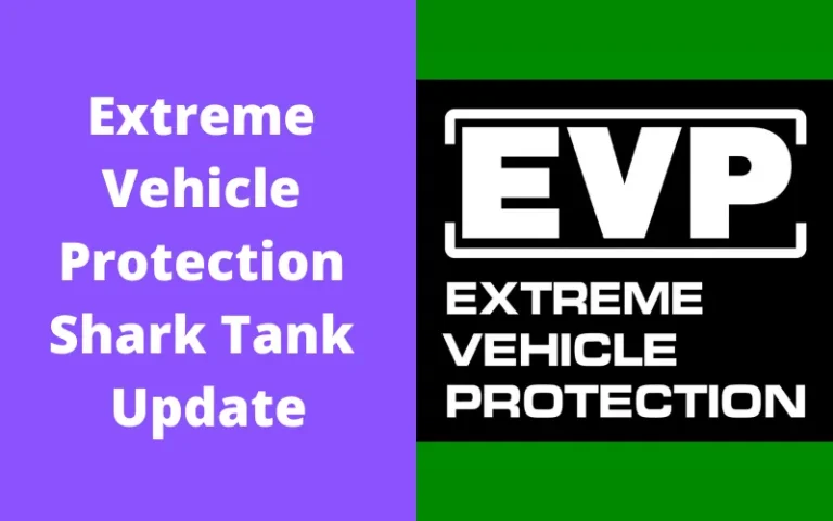 Extreme Vehicle Protection Shark Tank Update