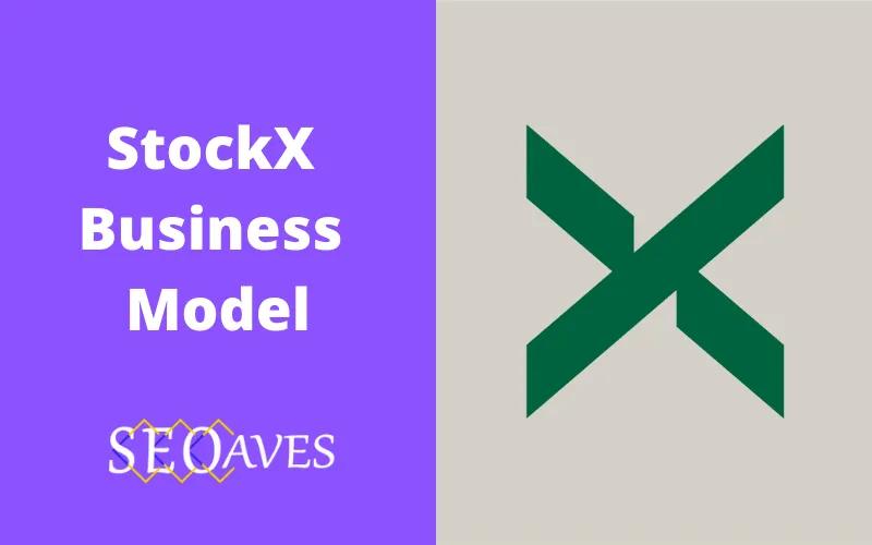 StockX Business Model How Does StockX Make Money? 2024