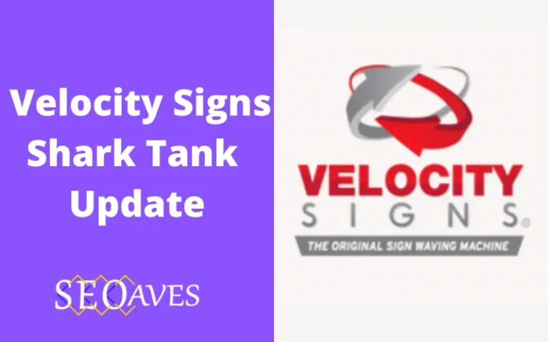 Velocity Signs Shark Tank Update