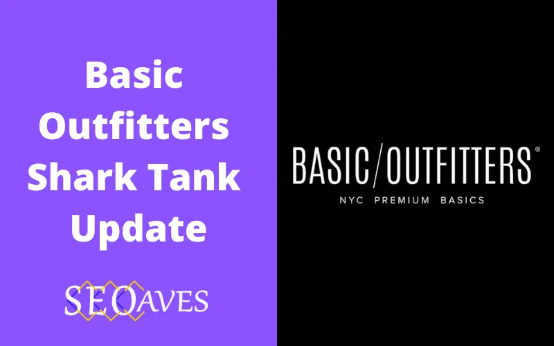 Basic Outfitters Shark Tank Update