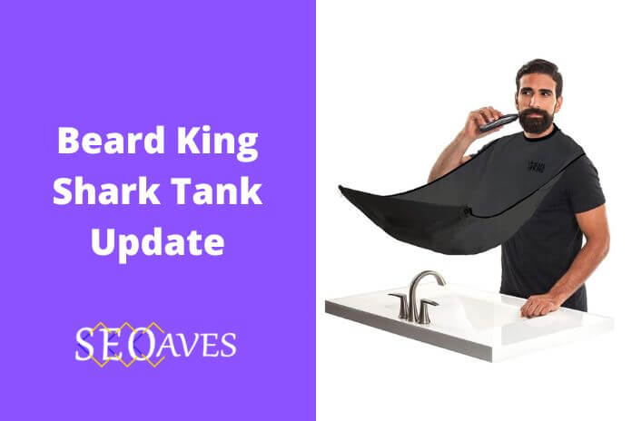 Beard King Shark Tank Update