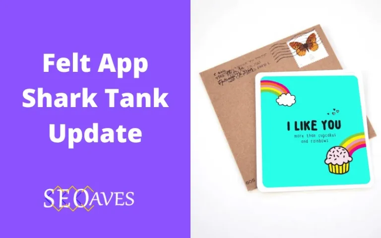 Felt App Shark Tank Update
