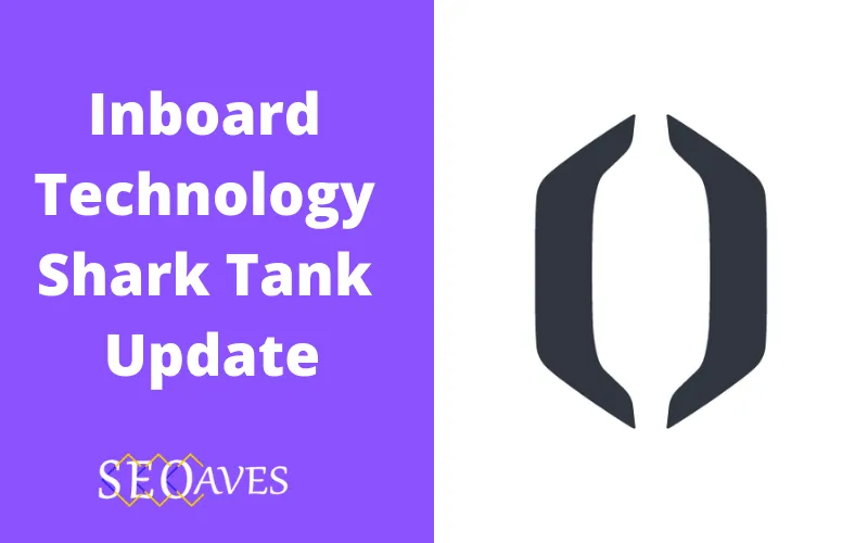 Inboard Technology Shark Tank Update