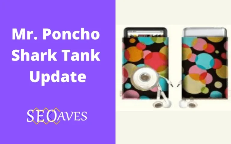 Mr. Poncho Shark Tank Update