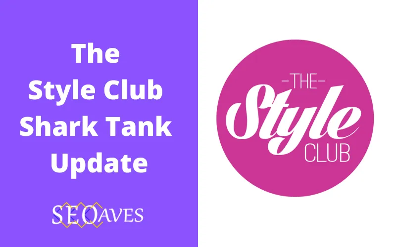 The Style Club Shark Tank Update