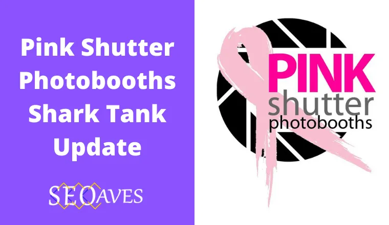 Pink Shutter Photobooths Shark Tank Update