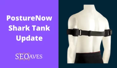 PostureNow Shark Tank Update