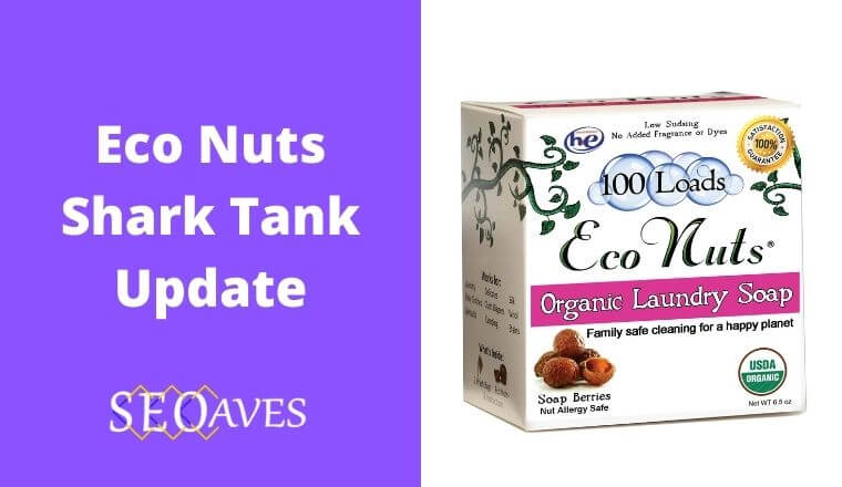 Eco Nuts Shark Tank Update