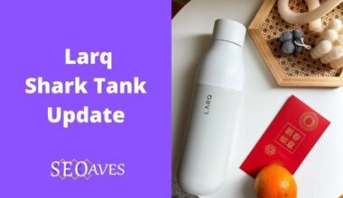 Larq Shark Tank Update