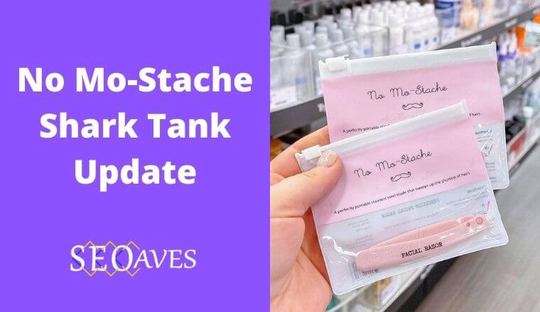 No Mo-Stache Shark Tank Update