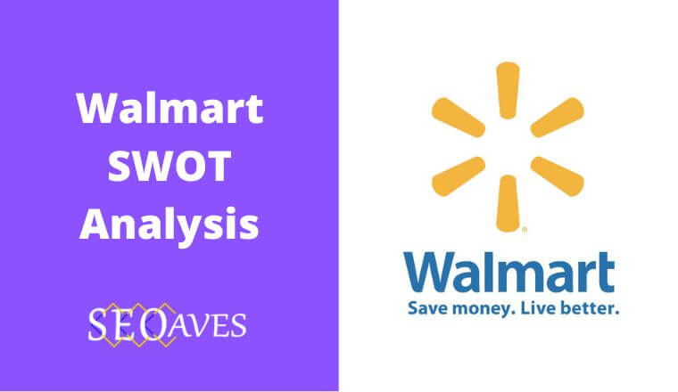 Walmart SWOT Analysis