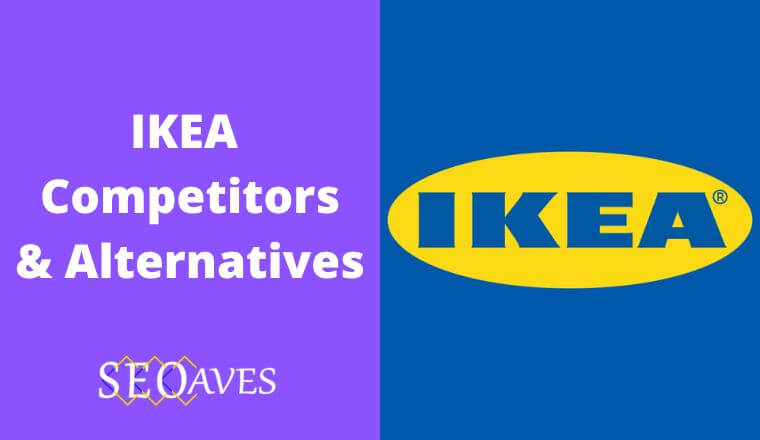 IKEA Competitors and Alternatives