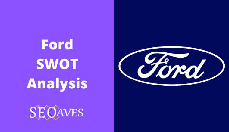 Ford SWOT Analysis