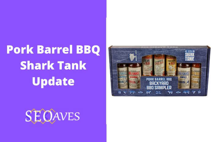 Pork Barrel BBQ Shark Tank Update | Pork Barrel BBQ Net Worth