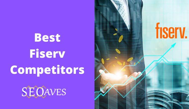 Fiserv Competitors and Alternatives