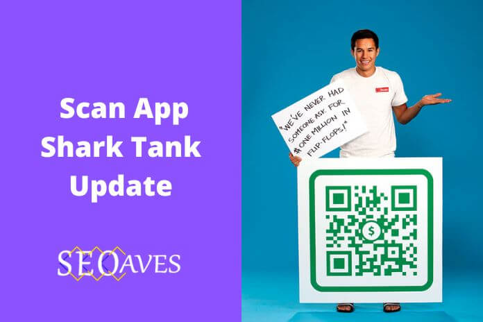 Scan App Shark Tank Update | Scan App Net Worth