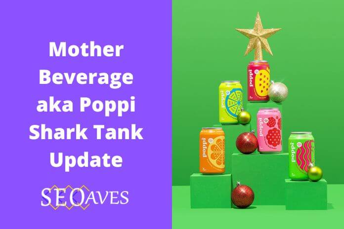 Mother Beverage Shark Tank Update
