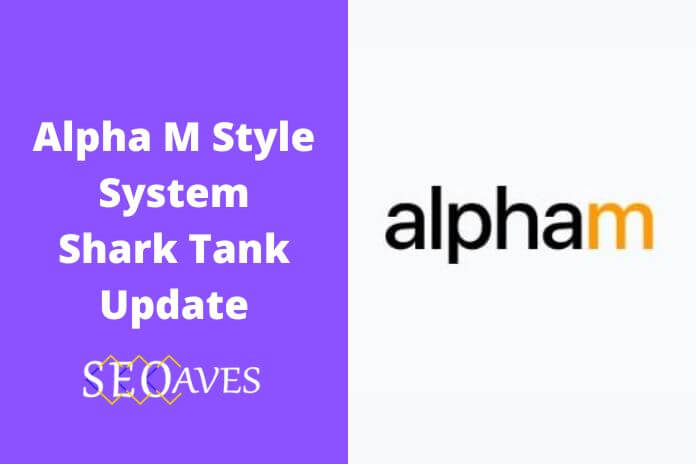 Alpha M Style System Shark Tank Update | Alpha M Style System Net Worth