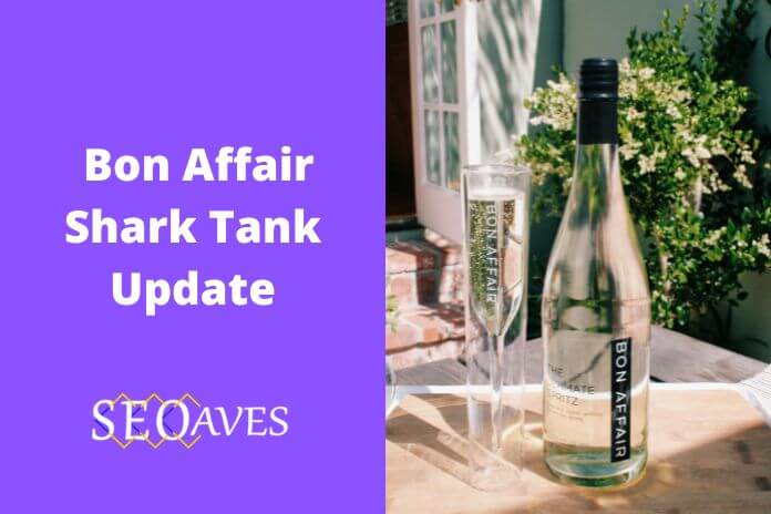 Bon Affair Shark Tank Update | Bon Affair Net Worth