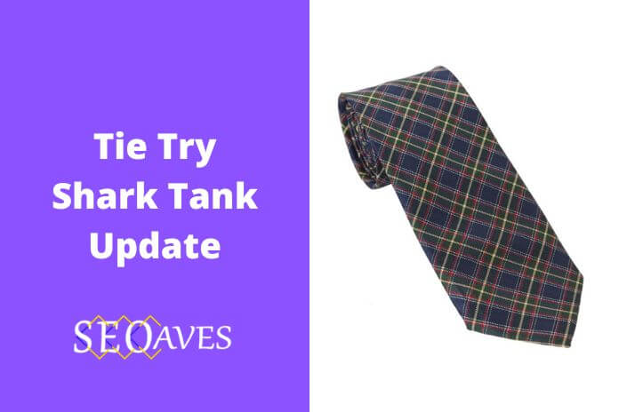 Tie Try Shark Tank Update | Tie Try Net Worth