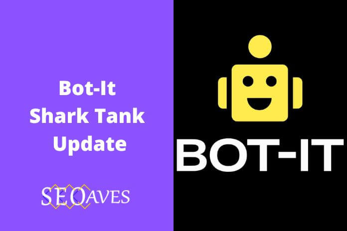 Bot-It Shark Tank Update | Bot-It Net Worth