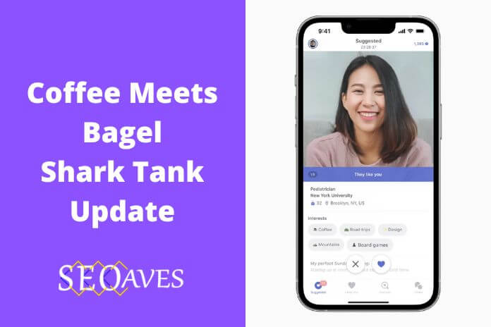 Coffee Meets Bagel Shark Tank Update | Coffee Meets Bagel Net Worth