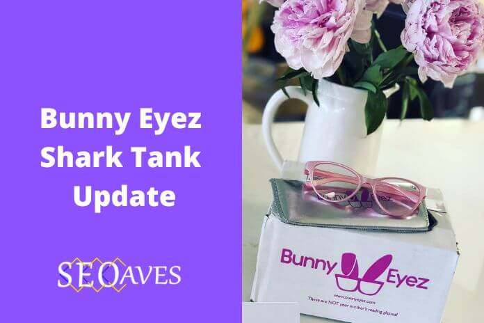 Bunny Eyez Shark Tank Update | Bunny Eyez Net Worth