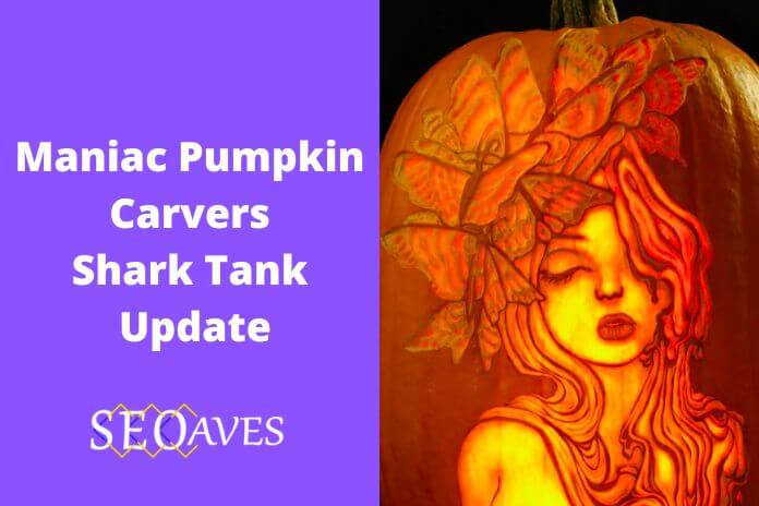 Maniac Pumpkin Carvers Shark Tank Update | Maniac Pumpkin Carvers Net Worth