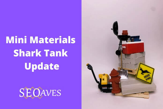 Mini Materials Shark Tank Update | Mini Materials Net Worth