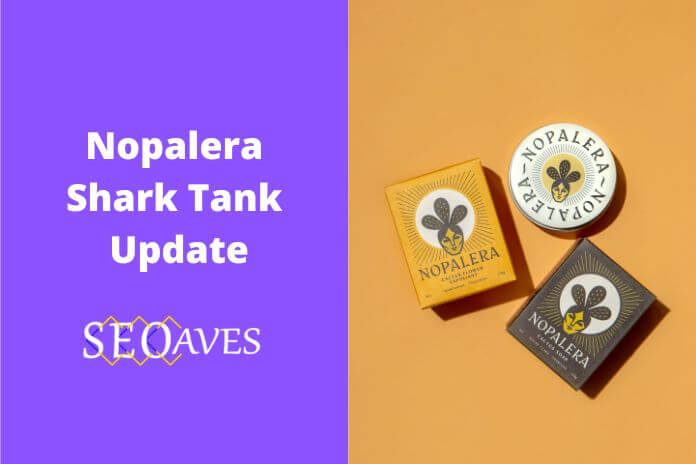 Nopalera Shark Tank Update | Nopalera Net Worth