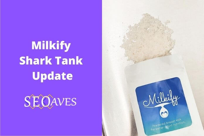 Milkify Shark Tank Update | Milkify Net Worth
