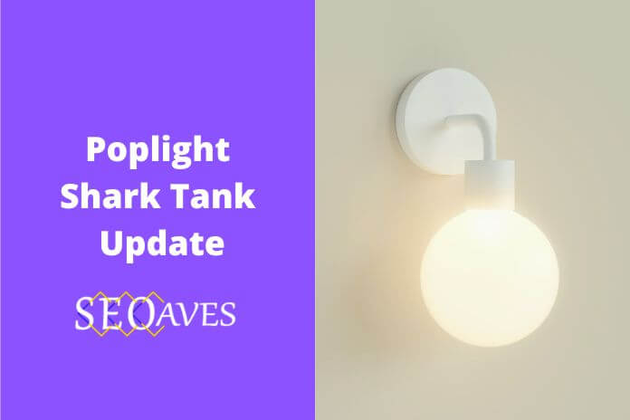 Poplight Shark Tank Update | Poplight Net Worth